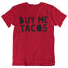 A mens funny red t-shirt with bold hand-drawn lettering that reads 'buy me tacos'