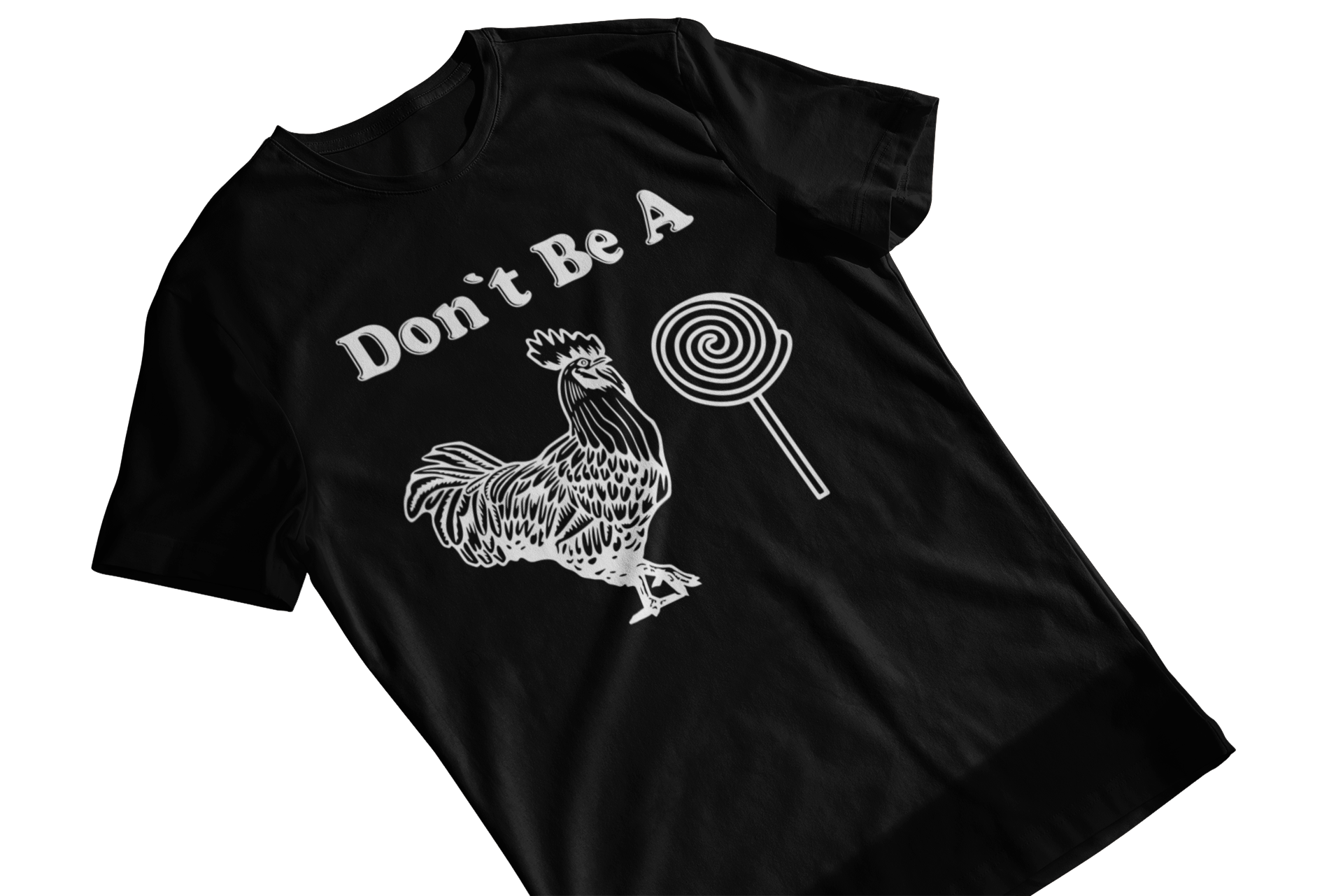 Funny black t-shirt for men with a combination of a rooster and lollipop graphic, complete with a humorous message