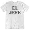 Mens Hispanic white t-shirt with "EL JEFE" in large white Old English lettering