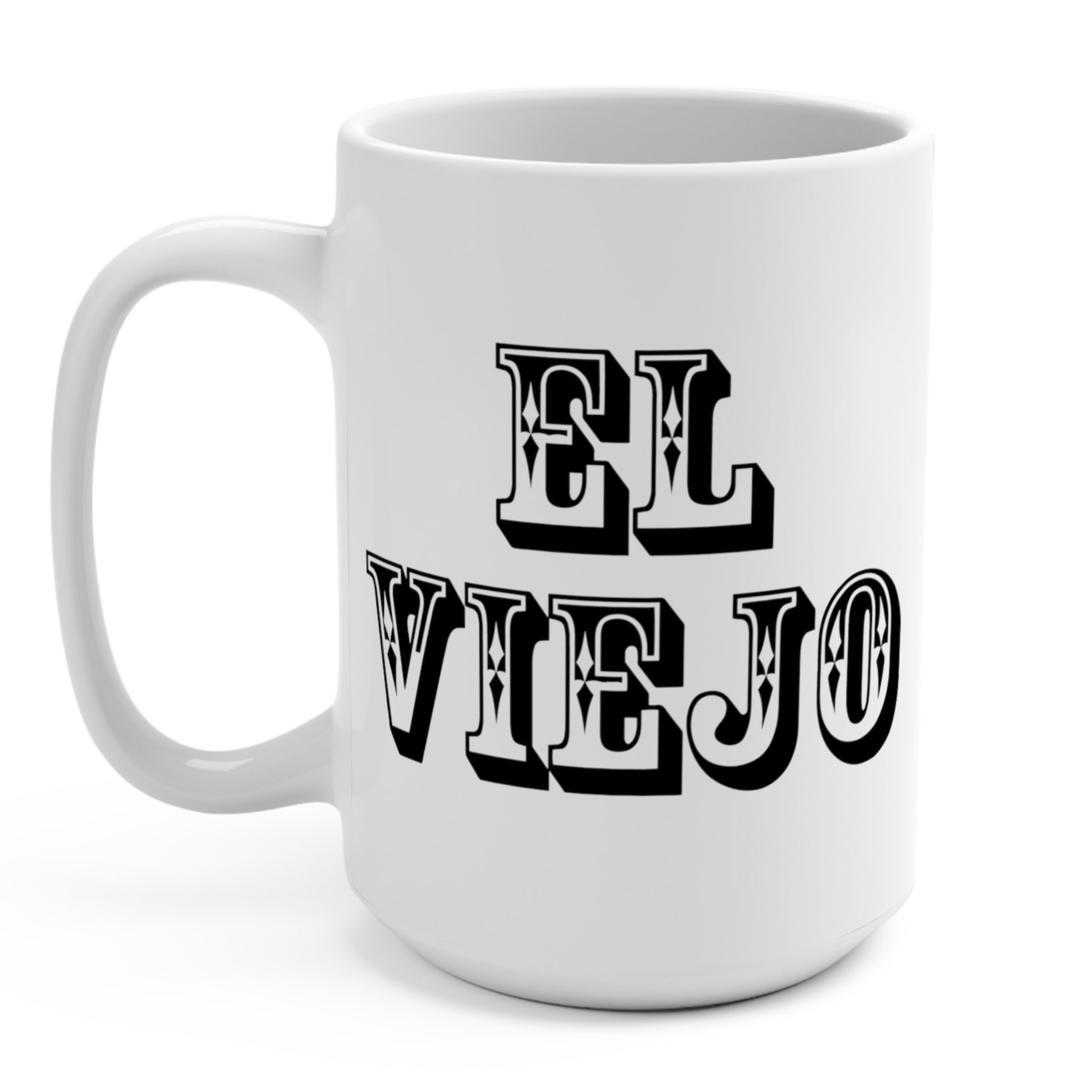 Tall white spanish mug that says EL VIEJO in big Old English letters