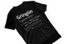 Men's t-shirt with a humorous twist on the word 'Gringon' and its definition