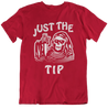 Funny red t-shirt for Latino men. The graphic is a humorous play on words. There is a tattoo-style skeleton holding a knife, and the words surrounding the image state "Just the Tip"