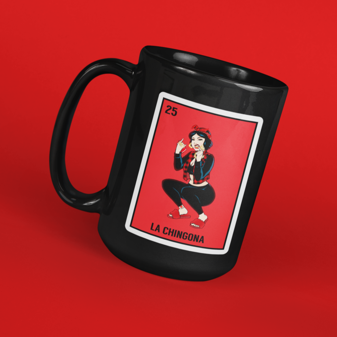 Tall black mug with a picture of a red loteria card with a chola on the card that says LA CHINGONA