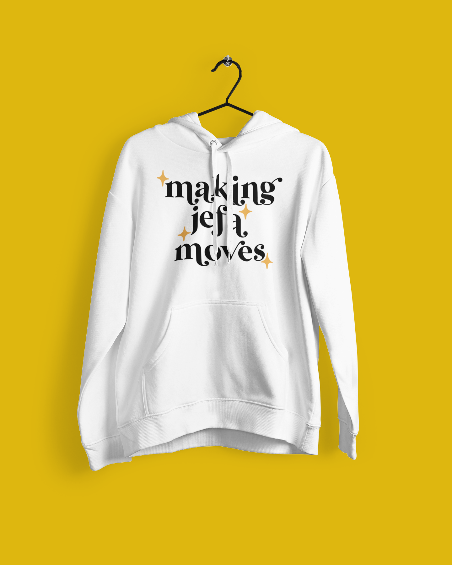Making Jefa Moves Women's  Hoodie Sweatshirt