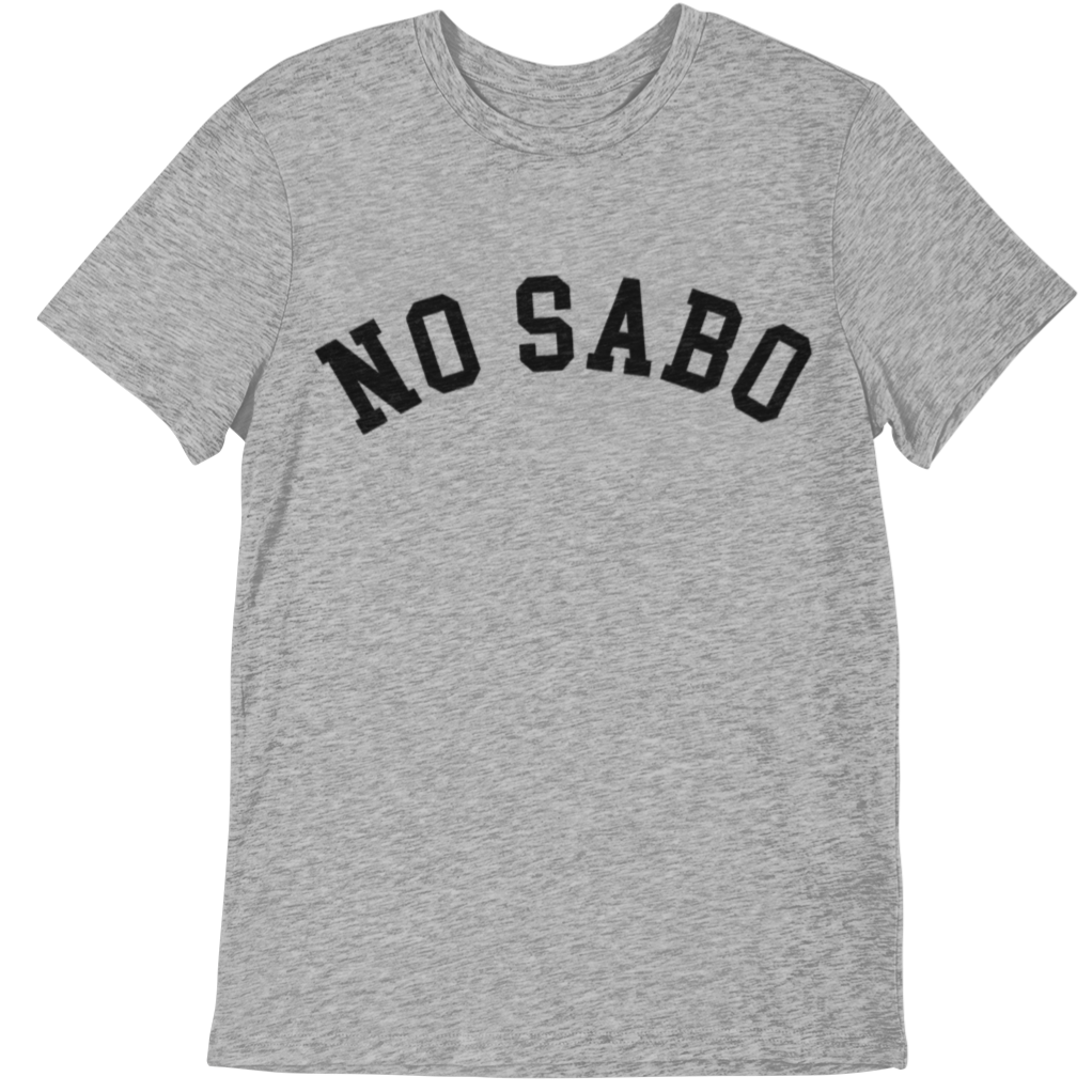 funny gray t-shirt for latinos and chicanos. in bold black lettering the shirt states "no sabo" in honor of no sabo kids