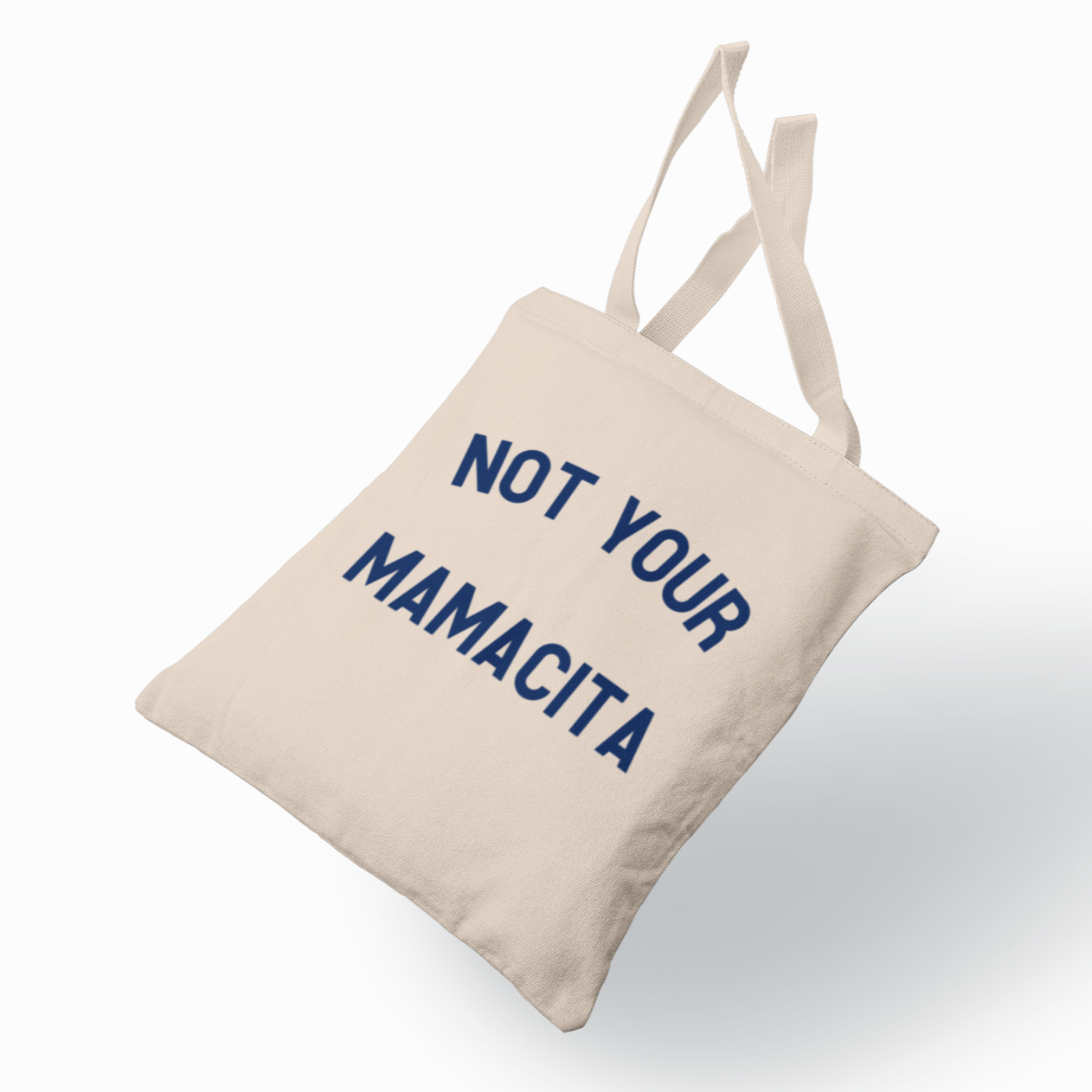 Not Your Mamacita Tote Bag