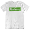 Latino men's t-shirt with humorous green street sign design and text 'Pinche Way'