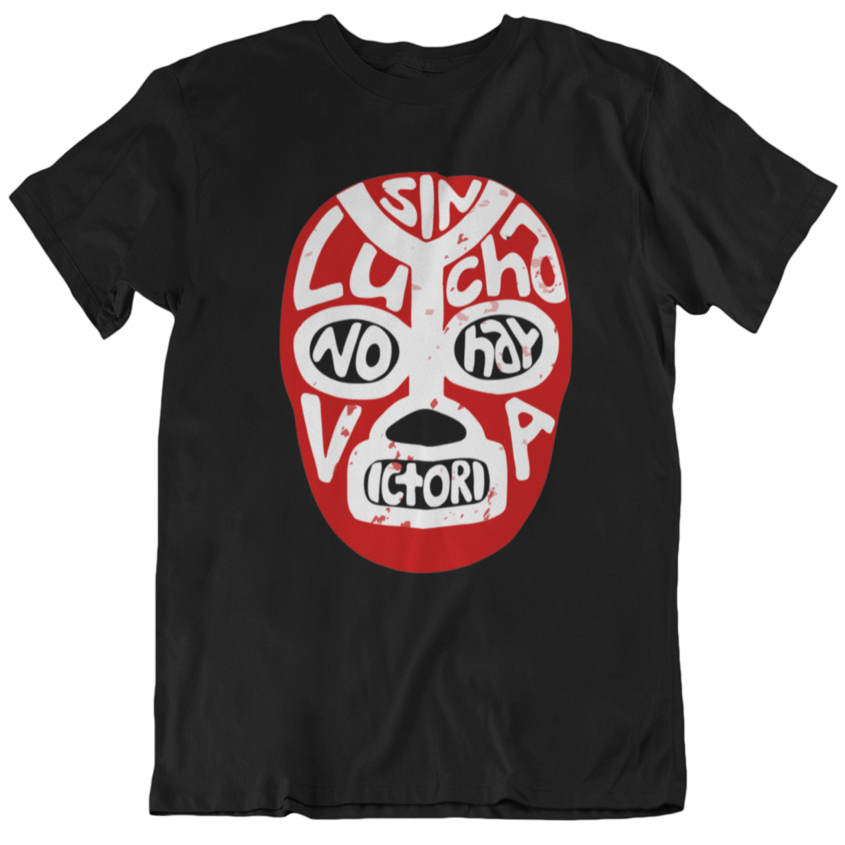 Funny and empowering Latino black t-shirt for Spanish speakers.  the graphic is tattoo-style lucha Libra mask.  the text on the mask states "sin lucha, no hay Victoria"