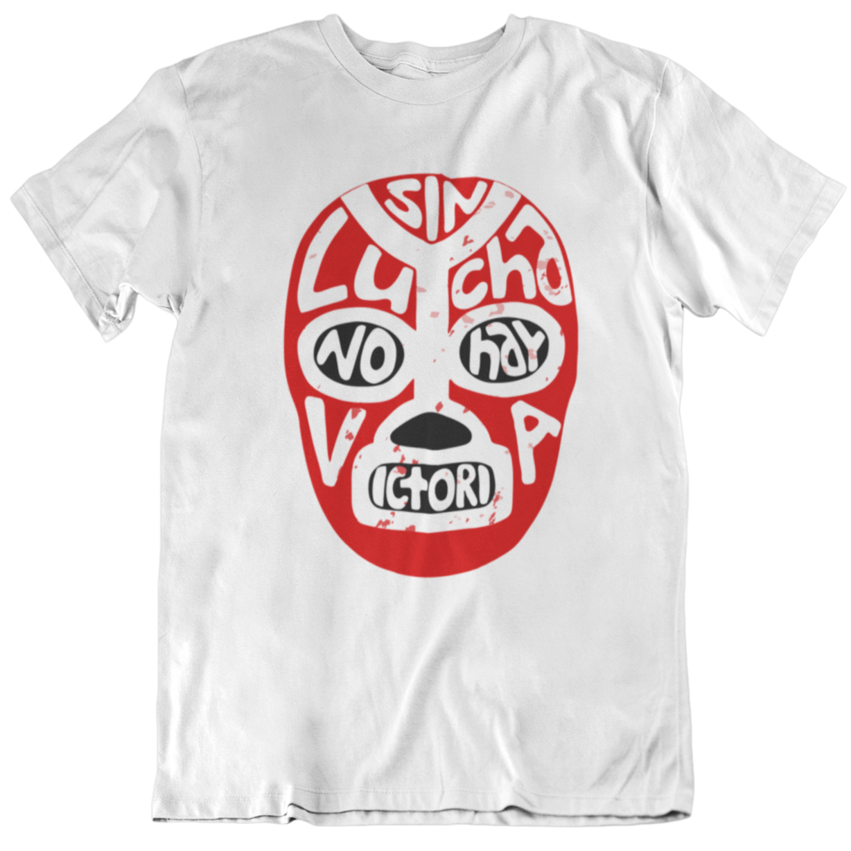Funny and empowering Latino white t-shirt for Spanish speakers. the graphic is tattoo-style lucha Libra mask. the text on the mask states "sin lucha, no hay Victoria"