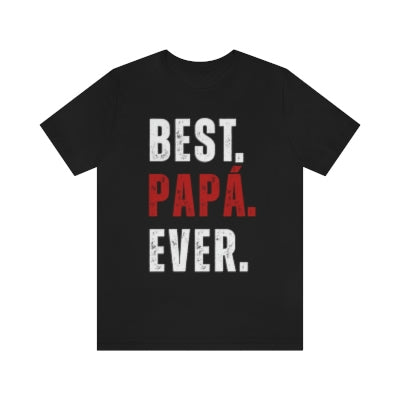 Best Papá Ever Men's T-Shirt