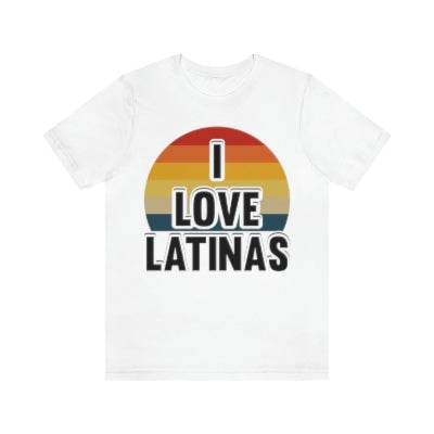 I Love Latinas Men's T-Shirt