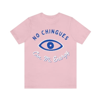 No Chingues Con Mi Energy Women's T-Shirt